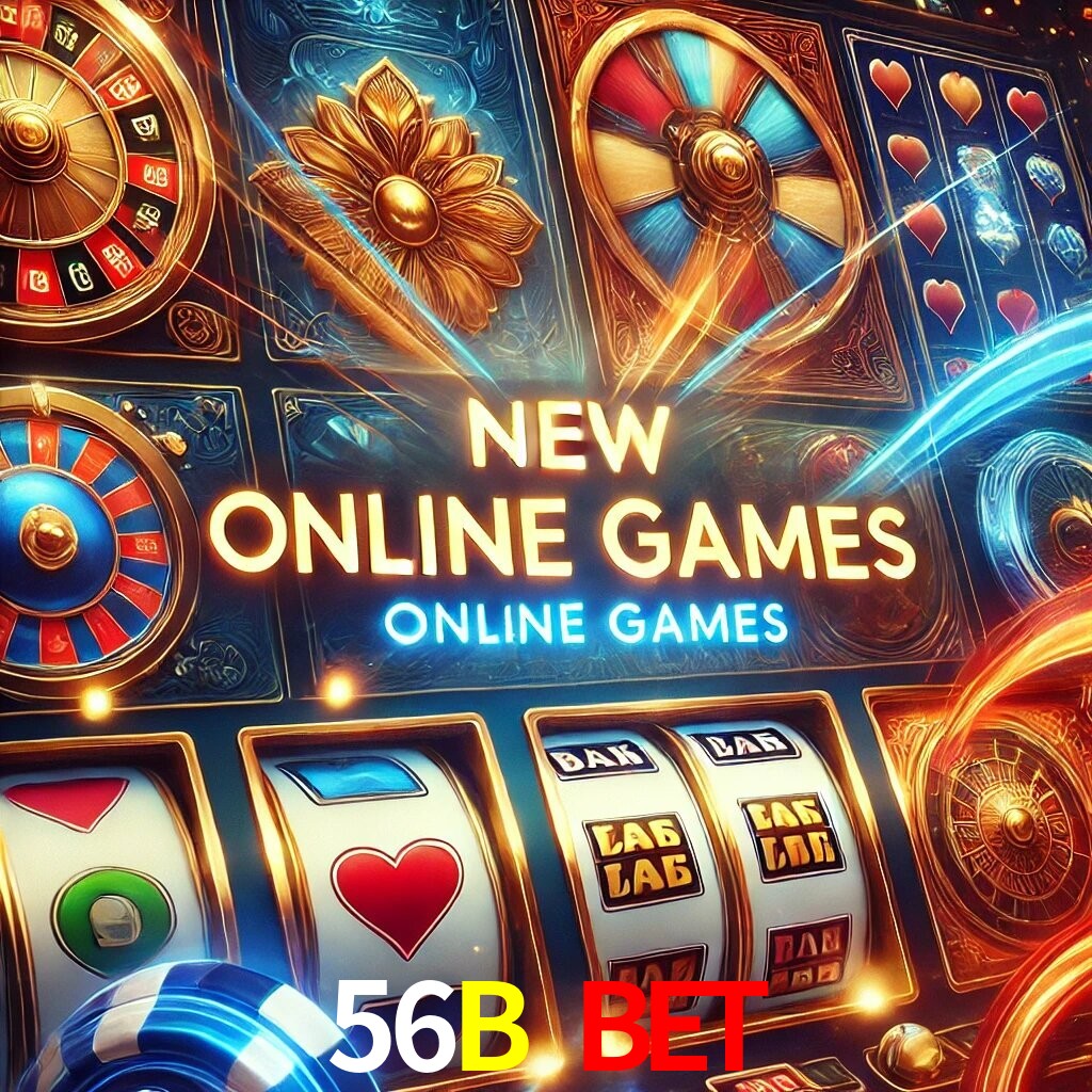Novos Jogos no 56B BET